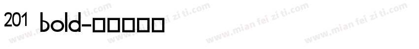 201 bold字体转换